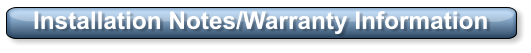 Installation Notes/Warranty Information